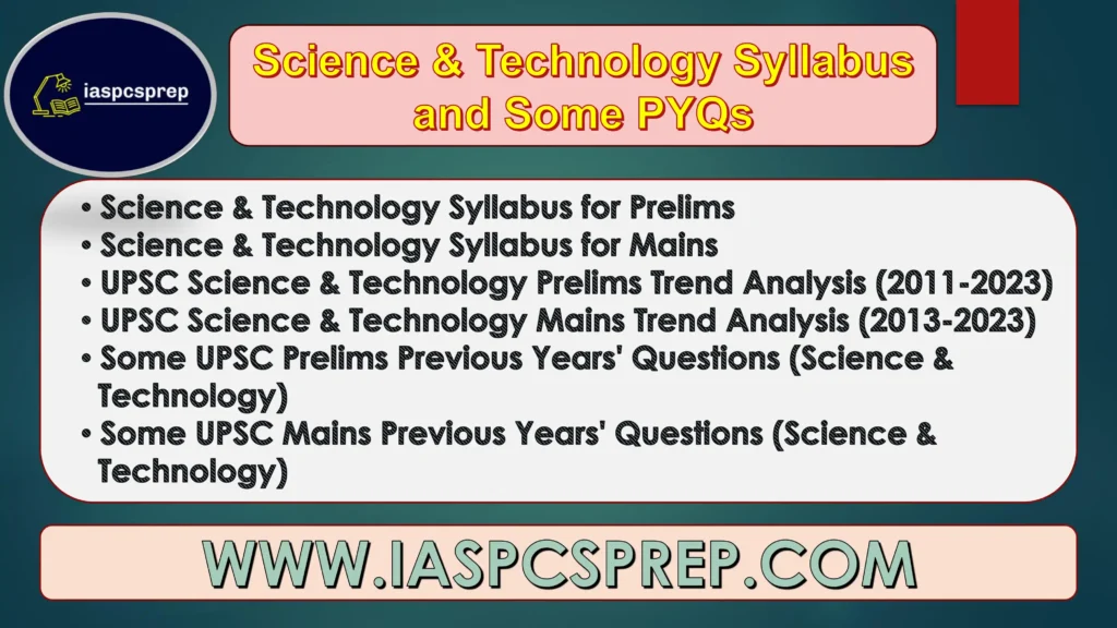 Science and Technology Syllabus and Some PYQs