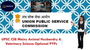 UPSC Mains Animal Husbandry and Veterinary Science Optional Paper PYPs