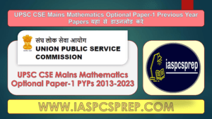 UPSC Mains Mathematics Optional Paper-1 PYPs