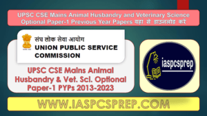 UPSC Mains Animal Husbandry and Veterinary Science Optional Paper-1 PYPs