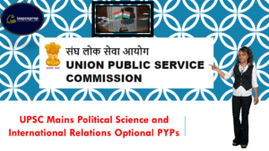 UPSC Mains Political Science and International Relations Optional PYPs